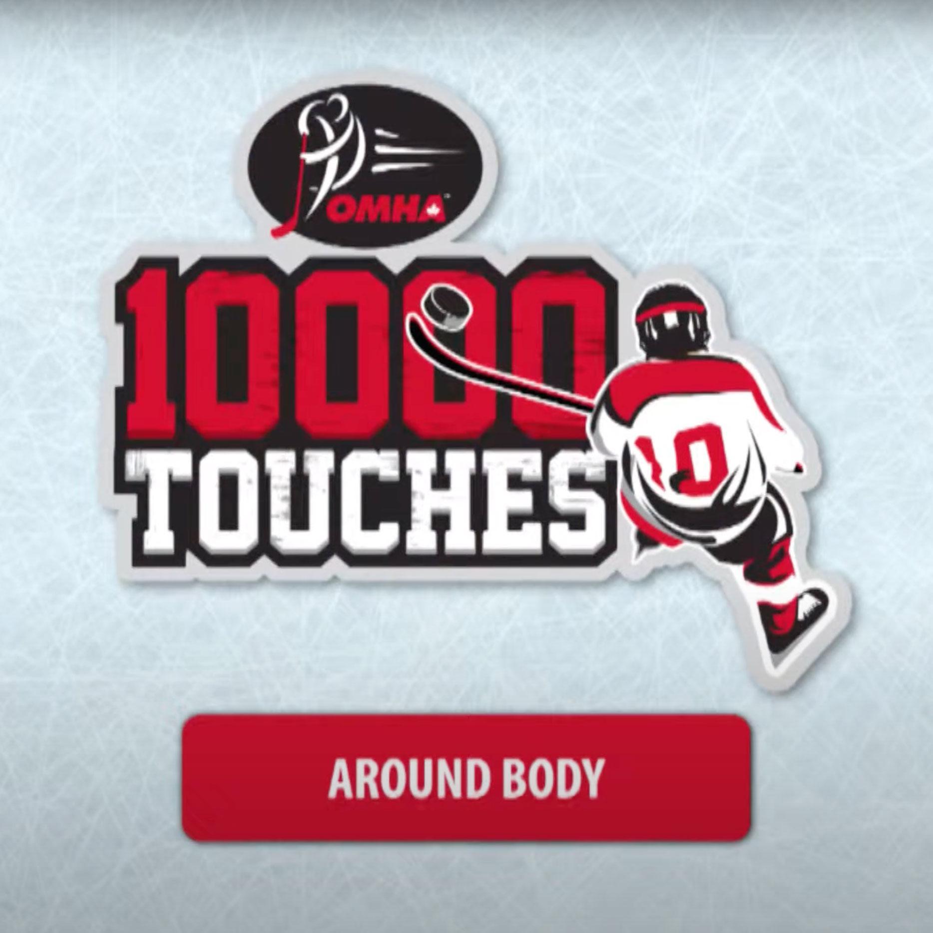 OMHA 10,000 Touches series